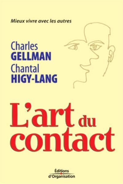 Couverture : L'art du contact — Mieux vivre avec les autres